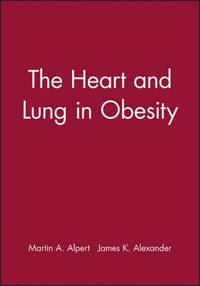 bokomslag The Heart and Lung in Obesity