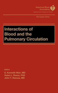 bokomslag Interactions of Blood and the Pulmonary Circulations