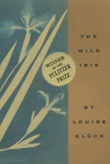 Louise Gluck - The Wild Iris, Häftad