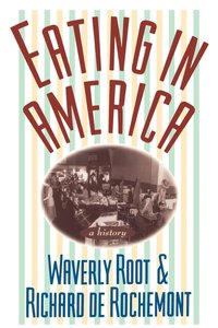 bokomslag Eating in America: A History