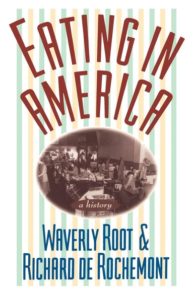 bokomslag Eating In America Reissue (Paper Only)