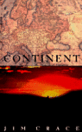 Jim Crace - Continent, Häftad