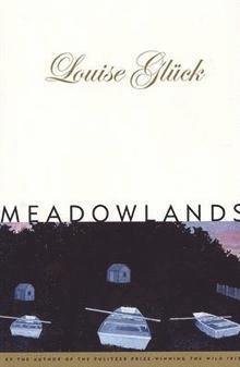 Louise Gluck - Meadowlands, Häftad