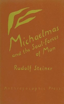 Michaelmas and the Soul-Forces of Man 1