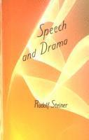 Rudolf Steiner - Speech and Drama, Häftad