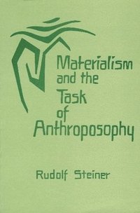 bokomslag Materialism and the Task of Anthroposophy