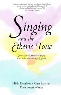 bokomslag Singing in the Etheric Tone