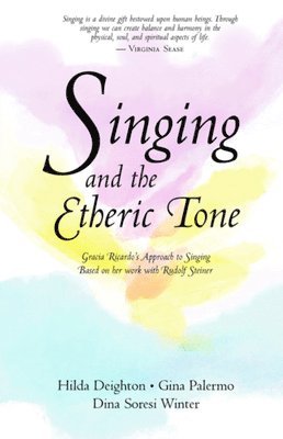 bokomslag Singing in the Etheric Tone