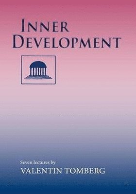 Valentin Tomberg, Richard Bloedon, Patricia Bloedon - Inner Development, Häftad