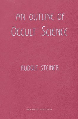 bokomslag An Outline of Occult Science
