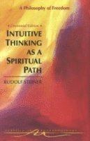 Rudolf Steiner - Intuitive Thinking as a Spiritual Path, Häftad