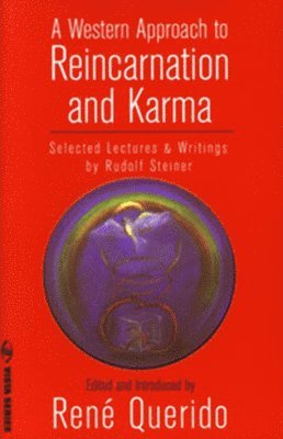 Rudolf Steiner, Robert A McDermott - Western Approach to Reincarnation and Karma, Häftad