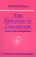 bokomslag The Kingdom of Childhood