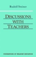 Rudolf Steiner - Discussions with Teachers, Häftad