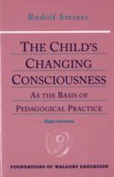 bokomslag The Child's Changing Consciousness