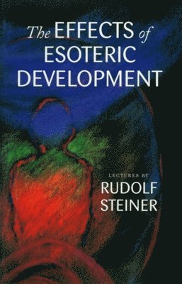 The Effects of Esoteric Development 1
