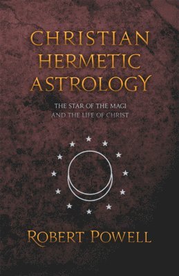 bokomslag Christian Hemetic Astrology