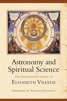 bokomslag Astronomy and Spiritual Science