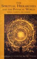 Spiritual Hierarchies and the Physical World