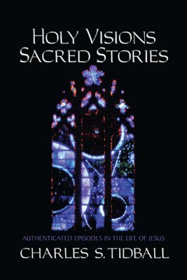 Holy Visions, Sacred Stories 1