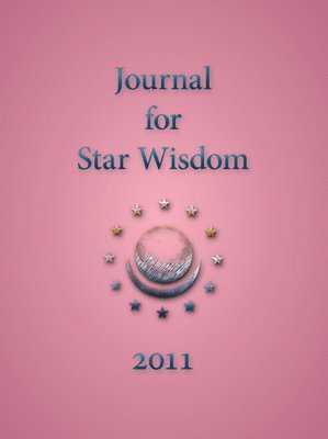 Robert Powell - Journal for Star Wisdom 2011, Häftad