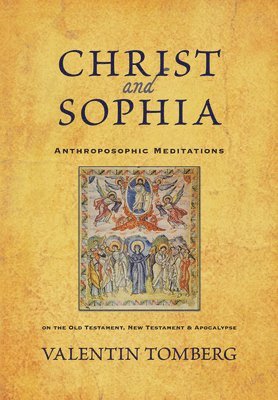 Valentin Tomberg - Christ and Sophia, Häftad