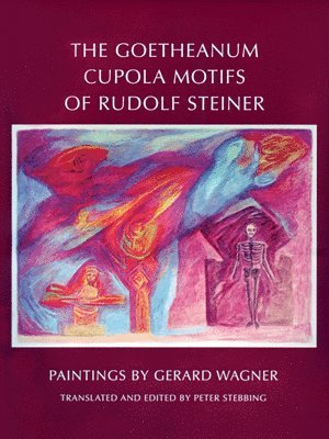 The Goetheanum Cupola Motifs of Rudolf Steiner 1