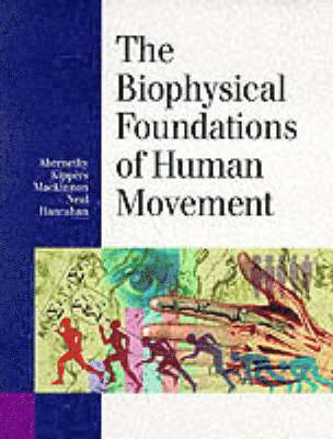 Biophysical Foundations of Human Movement
