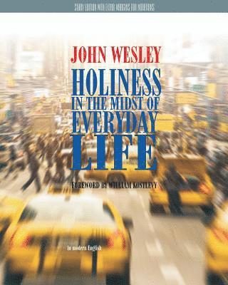 Holiness in the Midst of Everyday Life Study Edition 1