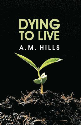 Dying to Live 1