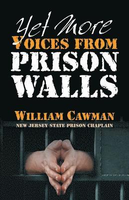 Yet More Voices from Prison Walls 1