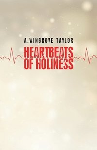 bokomslag Heartbeats of Holiness