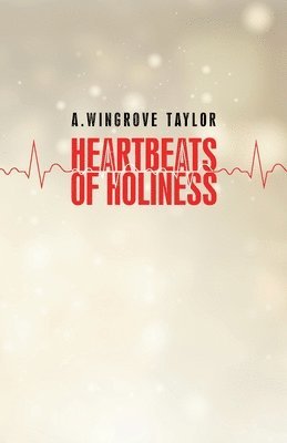 Heartbeats of Holiness 1