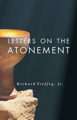 Letters on the Atonement 1