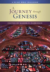 bokomslag A Journey Through Genesis: A 50 Day Bible Challenge