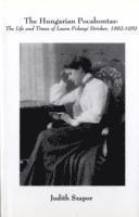 bokomslag Hungarian Pocahontas - The Life and Times of Laura Polanyi Stricker, 1882-1959