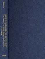 bokomslag From Dictatorship to Democracy - The Birth of the Third Hungarian Republic, 1988-2001