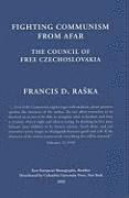 Fighting Communism from Afar - Council of Free Czechoslovakia 1