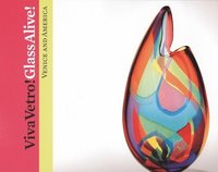 bokomslag Viva Vetro! Glass Alive!: Venice and America