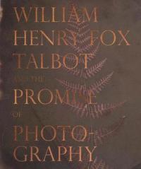 bokomslag William Henry Fox Talbot and the Promise of Photography