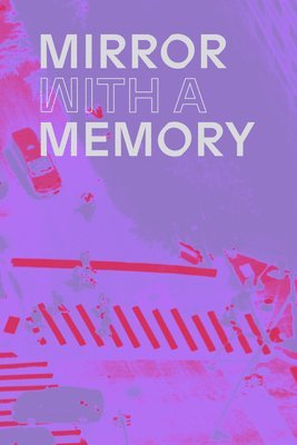 bokomslag Mirror with a Memory