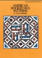 Francis Bradbury, Frances Bradbury - American Hooked Rug Patterns, Häftad