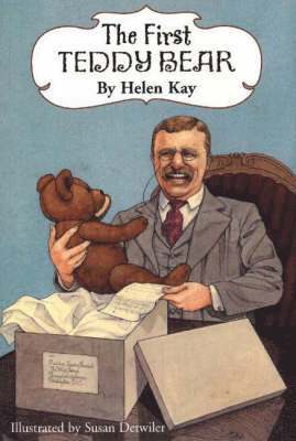 Helen Kay - The First Teddy Bear, Häftad