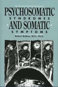 bokomslag Psychosomatic Syndromes and Somatic Symptoms