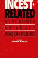 bokomslag Incest-Related Syndromes of Adult Psychopathology