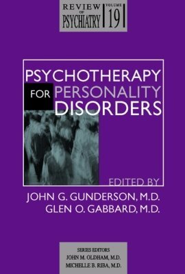 John G. Gunderson, Glen O. Gabbard - Psychotherapy for Personality Disorders, Häftad