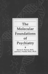 bokomslag The Molecular Foundations of Psychiatry