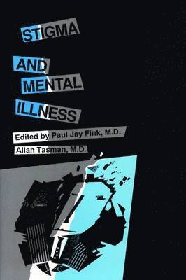 Stigma and Mental Illness 1