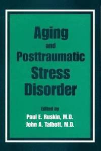 bokomslag Aging and Posttraumatic Stress Disorder