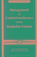 Management of Countertransference With Borderline Patients 1